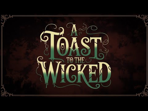 A Toast To The Wicked-Villain Song [Commission]