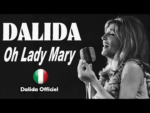 DALIDA – Oh Lady Mary (Samanyolu) | Live Italia 1969 – Dalida Official