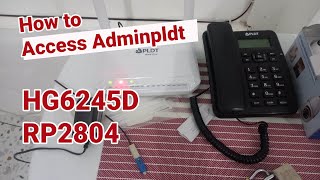 How to Access PLDT Home Fiber Full Admin | HG6245D RP2804