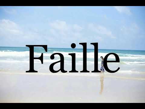 How To Pronounce Faille🌈🌈🌈🌈🌈🌈Pronunciation Of Faille