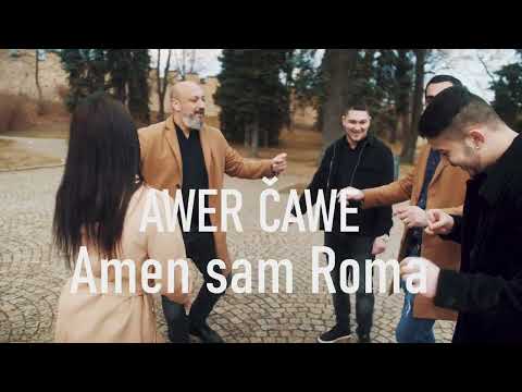 Awer Čawe - Amen sam roma (OFFICIAL VIDEO) 2022