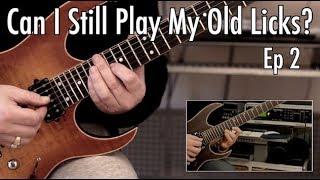 Video thumbnail for Can I Still Play My Old Licks? - Ep2 by Rick Graham