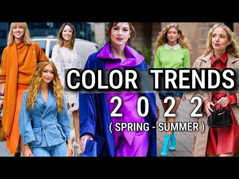 Spring-Summer 2022 Color Trends|Glamorous Fashion Model