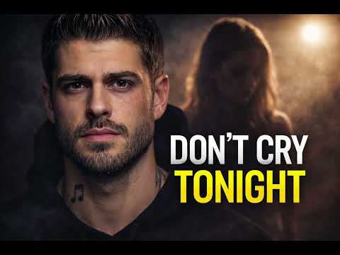 Nie Płacz Dziś (Don’t Cry Tonight)💔