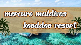 Mercure Maldives Kooddoo Resort Mercure Maldives Kooddoo Resort