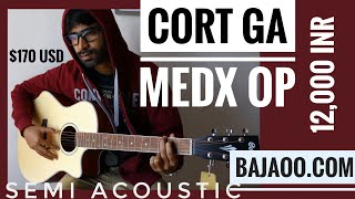 Video thumbnail for Cort GA-MEDX Semi Acoustic Guitar Unboxing from Bajaao by beldonX