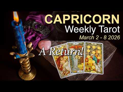 CAPRICORN Weekly Tarot ‘A CHOICE THAT'S RIGHT FOR YOU!’ Intuitive Spiritual Guidance Mar 2 - 8 2026