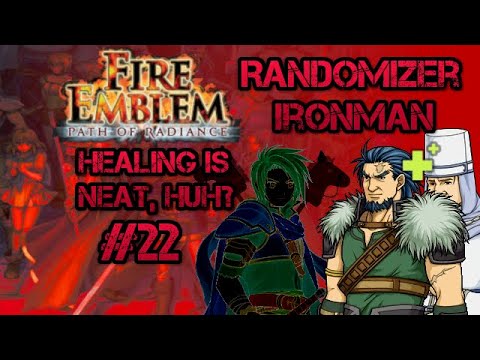 Part 22: Let's Play Fire Emblem, Randomized Path of Radiance - "Healing is Neat, Huh?"