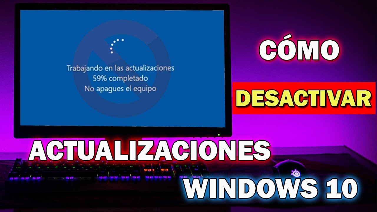 🔄 Cómo Desactivar Actualizaciones de Windows 10 Permanentemente