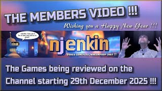 The Members Video !!!  The Games being reviewed on the Channel starting 29th December 2025 !!!