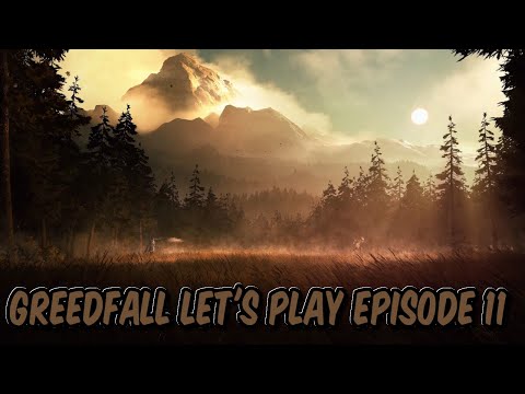 GreedFall: Episode 11 - Field Researchers