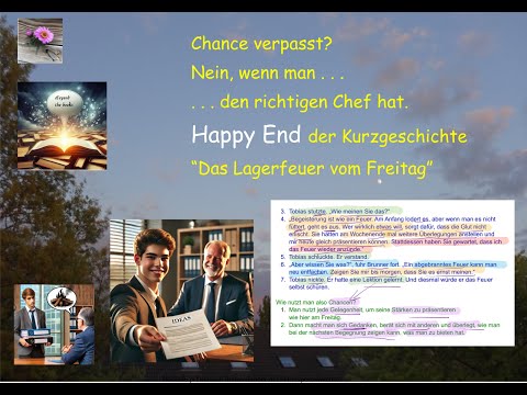Happy End statt verpasster Chance - dank eines guten Chefs: ein gutes Ende der Lagerfeuergeschichte