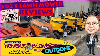 2021 Lawn Mower Review Walk Around at Tractor Supply Best Mower of 2021 TSC Mowers n Blowers OutDone