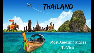 Beautiful Places in the world : Amazing To Thailand