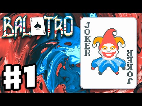 Balatro - Gameplay Part 1 - The Deckbuilder Poker Roguelike! - YouTube