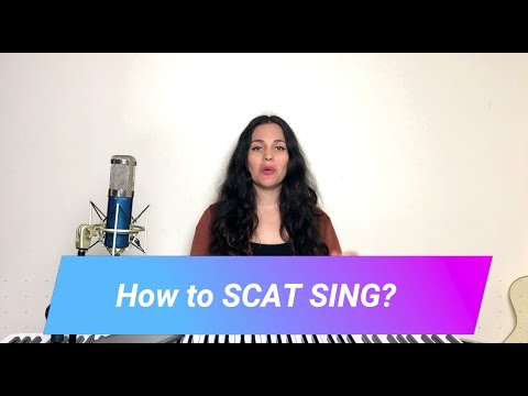 HOW TO SCAT SING?