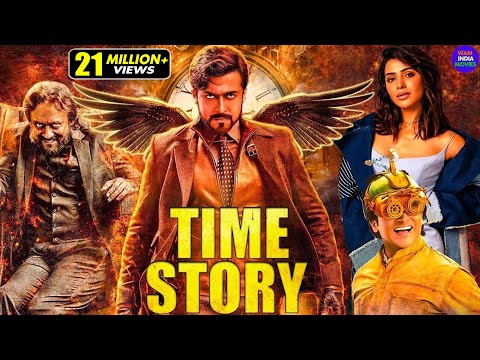 TIME STORY | Full Movie | Suriya, Samantha, Nithya | New Released South Indian Movie Dubbed In Hindi