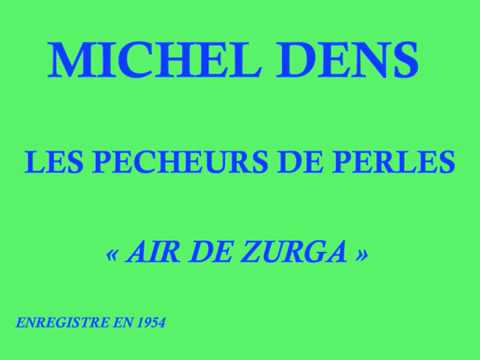 Michel Dens   Pêcheurs de perles   L'orage s'est calmé   Columbia FCX  354 & 355 enregistré en 1954