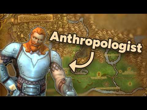 ANTHROPOLOGIST Explores Elwynn Forest (World of Warcraft)