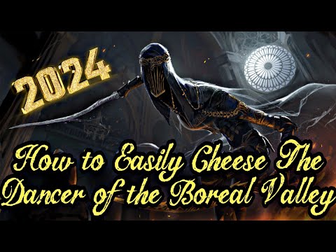 •UPDATED VIDEIO•  | Dark Souls 3 ~ How to easily cheese Dancer of The Boreal Valley | 2024