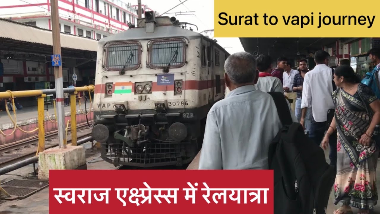 12472 Swaraj Express Journey 130 kmph speed / Surat to vapi / Back to Back skip station