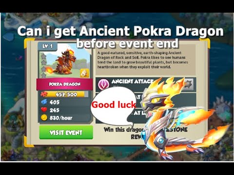 Can i get Ancient Pokra Dragon before event end  | Ancient Event | DML