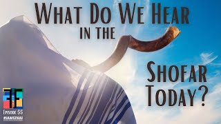 What Do We Hear in the Shofar Today? (Face to Face, Ep. 55)