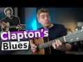 Eric Clapton S Simple Acoustic Blues In E