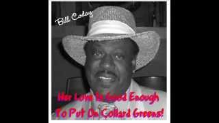 Her Love Is Good Enough To Put On Collard Greens