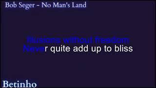 Karaokê - Bob Seger  - No Man&#39;s Land - Treino