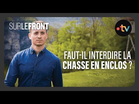 Faut-il interdire la chasse en enclos ? (Intégrale) - Sur le front avec Hugo Clément