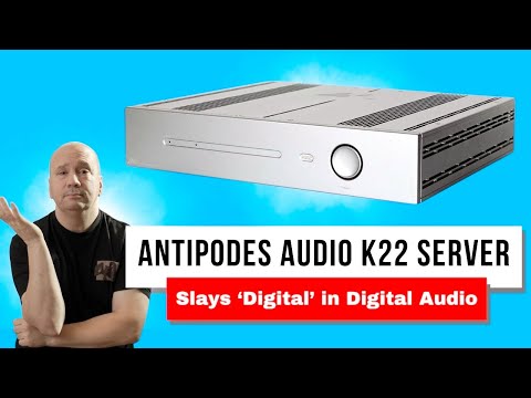 Seriöser HiFi-Sound – Audiophile Antipodes K22 – Digitales Streaming richtig gemacht