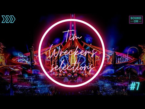 Tim Wrecker's Selections #7 - THE BEST EDM, FESTIVAL & CLUB MUSIC | Popular Mashups & Remixes