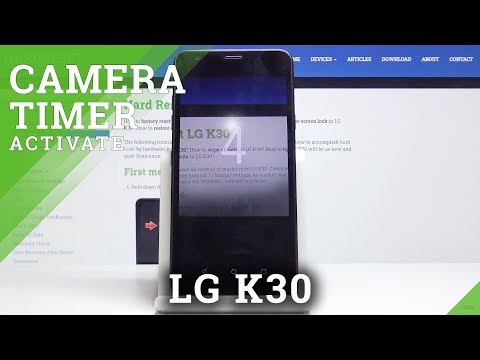 How to enable Camera Timer in LG K30 – Photo Delay Feature