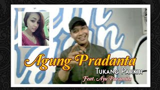 Download lagu Agung Pradanta - Tukang Parkir (feat. Ayu Paramita) | Hipndut Hokya mp3 Download lagu Agung Pradanta - Tukang Parkir (feat. Ayu Paramita) | Hipndut Hokya mp3