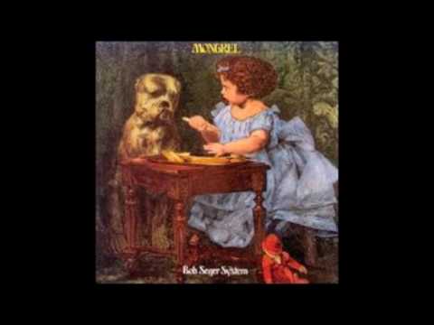 Bob Seger System - Big River