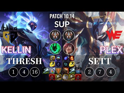 GEN Kellin Thresh vs WE Plex Sett Sup - KR Patch 10.14
