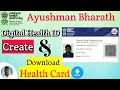 Create your Ayushman Bharat health ID and download your health card