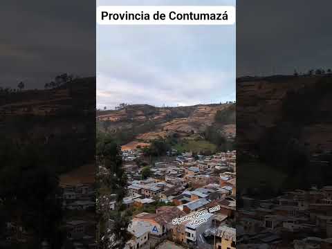 Linda tierra querida de Contumazá, ubicada en la región Cajamarca rn Peru. lo máximo...