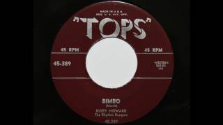 Rusty Howard & The Rhythm Rangers - Bimbo (Tops 389)