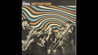 The Soul Motivators - Your One Last Chance