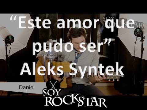 Este Amor Que Pudo Ser - Aleks Syntek