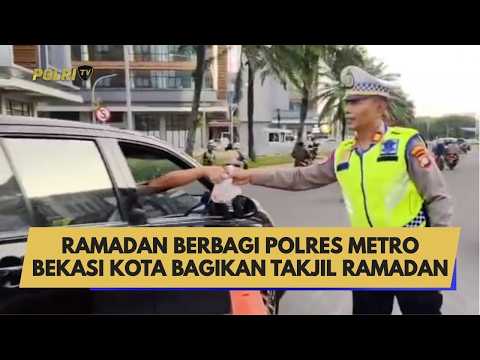RAMADAN BERBAGI POLRES METRO BEKASI KOTA BAGIKAN TAKJIL RAMADAN