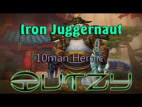 Iron Juggernaut 10man Heroic - Windwalker Monk POV