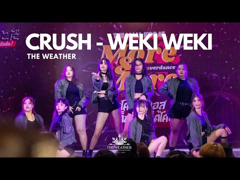 29052022 The weather cover weki weki - crush + friday @ The mall korat