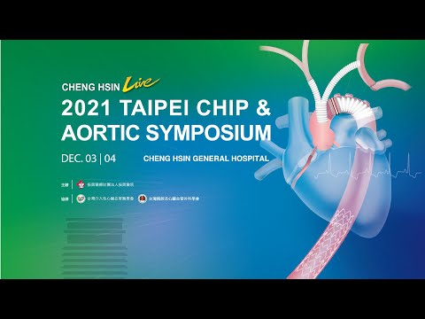 2021 Cheng-Hsin Live Thoraco-abdominal Aortic Surgery Conference（Virtual Meeting)