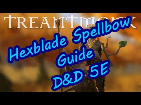Hexblade Spellbow Guide D&D 5E