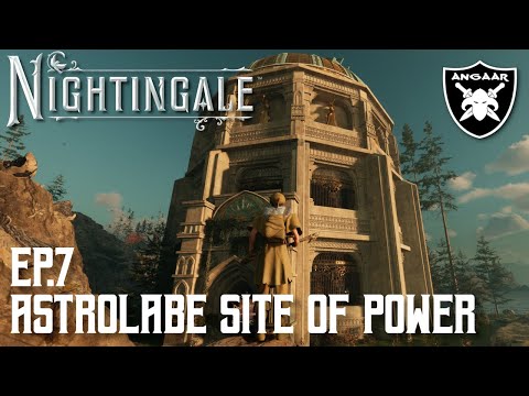 Nightingale | Ep.7 - Astrolabe Site of Power