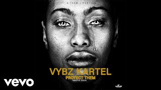 Vybz Kartel - Protect Them (Official Audio)