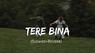 Download lagu Tere Bina (Slowed Reverb) | Aesthetic Lofi Remix | Relaxing Vibe β¨π§ mp3 Download lagu Tere Bina (Slowed Reverb) | Aesthetic Lofi Remix | Relaxing Vibe β¨π§ mp3